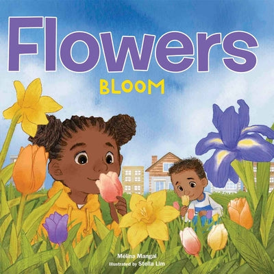 Flowers Bloom