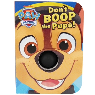 Paw Patrol Don't Boop the Pups