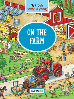 My Little Wimmelbook(r) - On the Farm