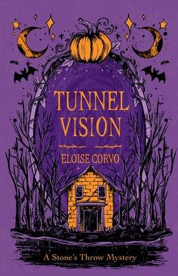 Tunnel Vision: A Stone's Throw Mystery