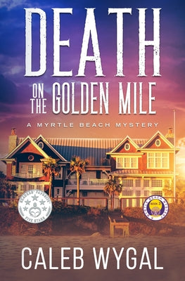 Death on the Golden Mile: A Myrtle Beach Mystery