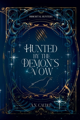 Hunted by the Demon's Vow