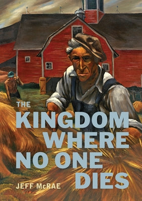 The Kingdom Where No One Dies