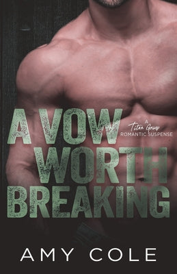 A Vow Worth Breaking