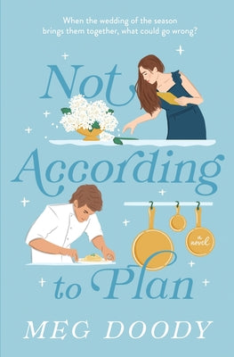 Not According to Plan