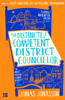 The Distinctly Competent District Councillor