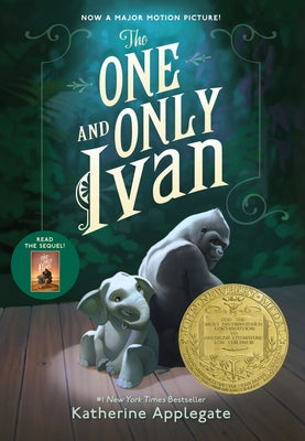 The One and Only Ivan: A Newbery Award Winner