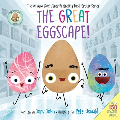 The Good Egg Presents: The Great Eggscape!: Over 150 Stickers Inside: An Easter and Springtime Book for Kids [With Two Sticker Sheets]