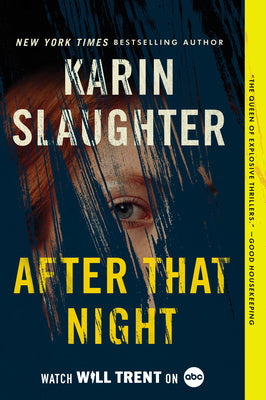 After That Night: A Will Trent Thriller