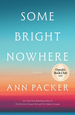Some Bright Nowhere