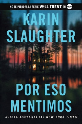 Por Eso Mentimos: This Is Why We Lied (Spanish Edition)