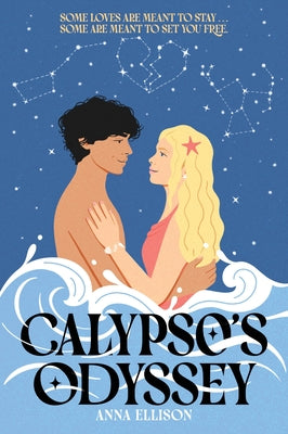 Calypso's Odyssey: A Star-Crossed Lovers Slow-Burn Summer Romance in This Odyssey Tale Reimagined
