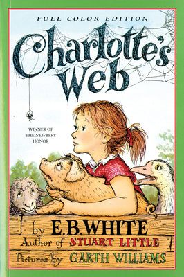 Charlotte's Web: A Newbery Honor Award Winner