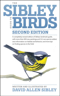 The Sibley Guide to Birds