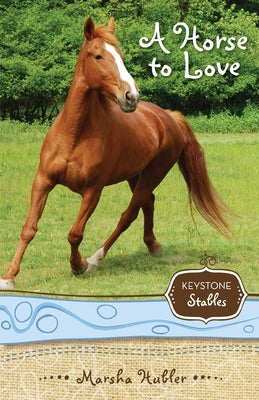 A Horse to Love: 1