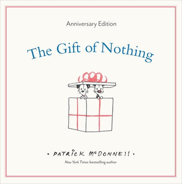 The Gift of Nothing Anniversary Edition
