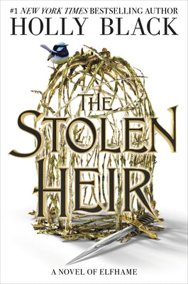The Stolen Heir: A Novel of Elfhame Volume 1