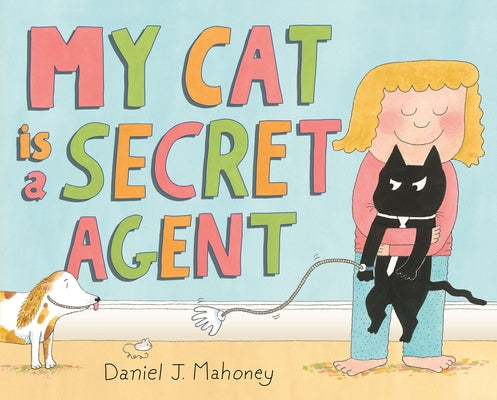 My Cat Is a Secret Agent