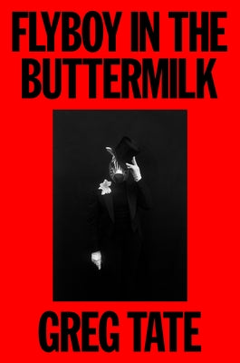 Flyboy in the Buttermilk: Essays on Contemporary America