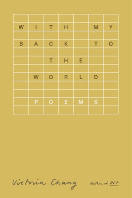 With My Back to the World: Poems