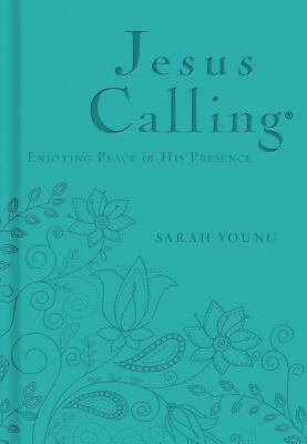 Jesus Calling, Teal Leathersoft, with Scripture References: Enjoying Peace in His Presence (a 365-Day Devotional) - The Perfect Christian New Year's R