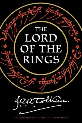 The Lord of the Rings: The Fellowship of the Ring, the Two Towers, the Return of the King
