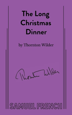The Long Christmas Dinner