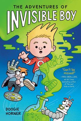 The Adventures of Invisible Boy: Monster Mash: A Graphic Novel