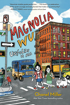 Magnolia Wu Unfolds It All: (A Newbery Honor Book)