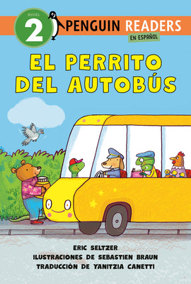 El Perrito del Autobús (Dog on His Bus Spanish Edition)