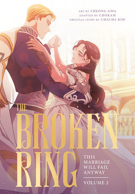 The Broken Ring, Volume 2: This Marriage Will Fail Anyway