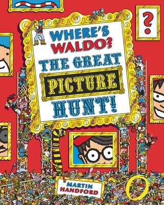 Where's Waldo? the Great Picture Hunt: (A Hidden Object Activity Book Including Stickers, Spot-The-Difference Spreads, Search & Find Puzzles, & More -