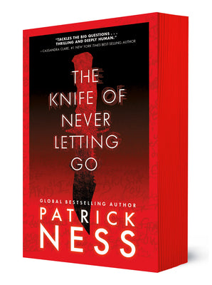 The Knife of Never Letting Go: With Bonus Short Story
