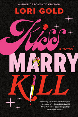 Kiss, Marry, Kill