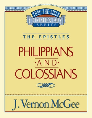 Thru the Bible Vol. 48: The Epistles (Philippians/Colossians): 48