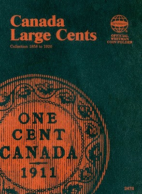Official Whitman(r) Coin Folder - Canada Large Cents (Pennies): 1858-1920
