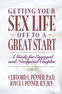 A Getting Your Sex Life Off to a Great Start