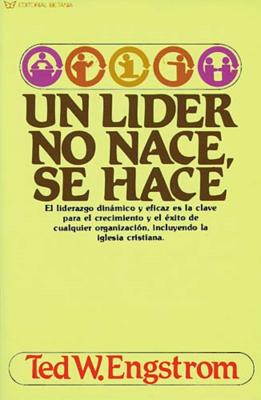 El Un L��der No Nace, Se Hace