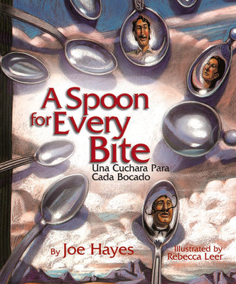 A Spoon for Every Bite / Una Cuchara Para Cada Bocado