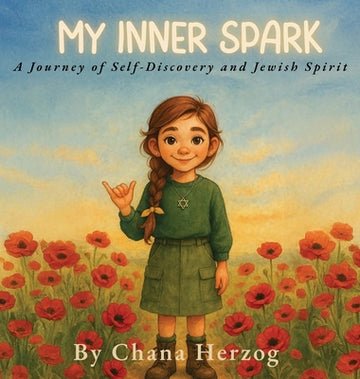 My Inner Spark: A Journey of Self-Discovery and Jewish Spirit