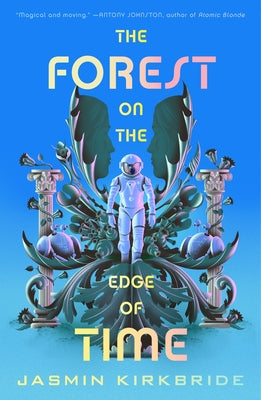 The Forest on the Edge of Time