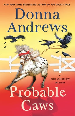 Probable Caws: A Meg Langslow Mystery