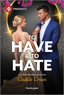 To Have & to Hate