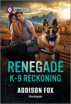 Renegade K-9 Reckoning