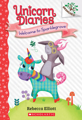 Welcome to Sparklegrove: A Branches Book (Unicorn Diaries #8): Volume 8