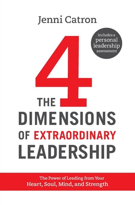 A Four Dimensions of Extraordinary Leadership Softcover