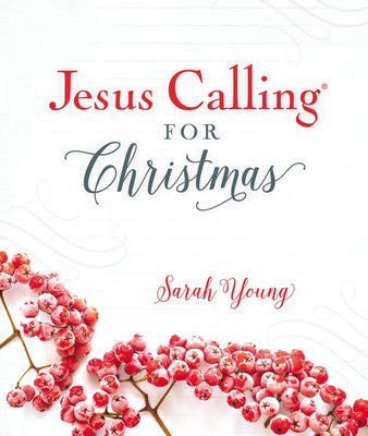 Jesus Calling for Christmas, Padded Hardcover, with Full Scriptures: Seasonal Devotions for Christmas (a 50-Day Devotional) - The Perfect Christian Gi