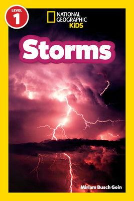 Storms (National Geographic Kids Explore! Readers, Level 1)