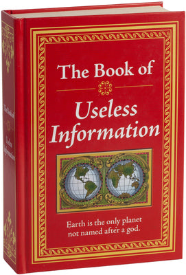 The Book of Useless Information: Big Book of Fascinating Facts & Stories Hardcover Gift for Trivia Buffs, Curious Minds, Adults, Dad & Knowledge Seeke