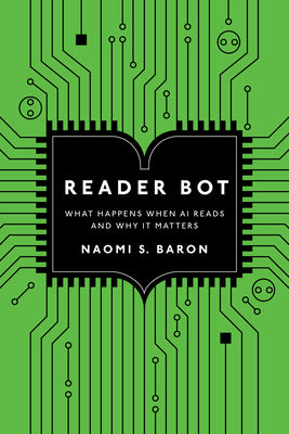 Reader Bot: What Happens When AI Reads and Why It Matters